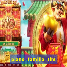 plano familia tim 3 chips